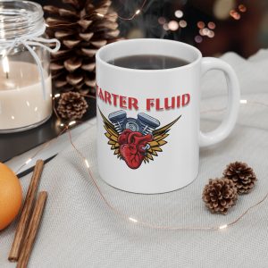 Starter Fluid Mug, (11oz, 15oz)